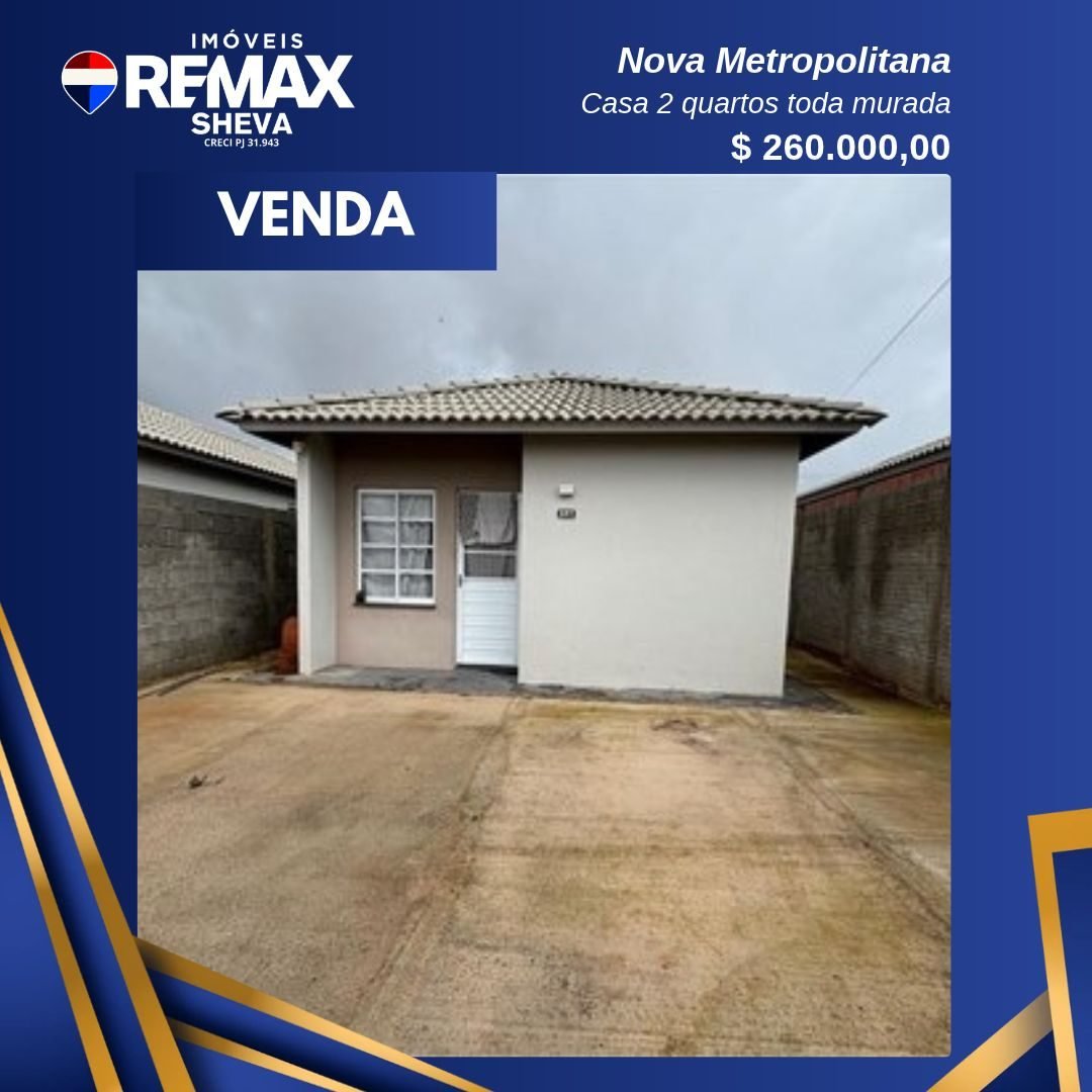 Casa 2 quartos toda murada - Nova Metropolitana